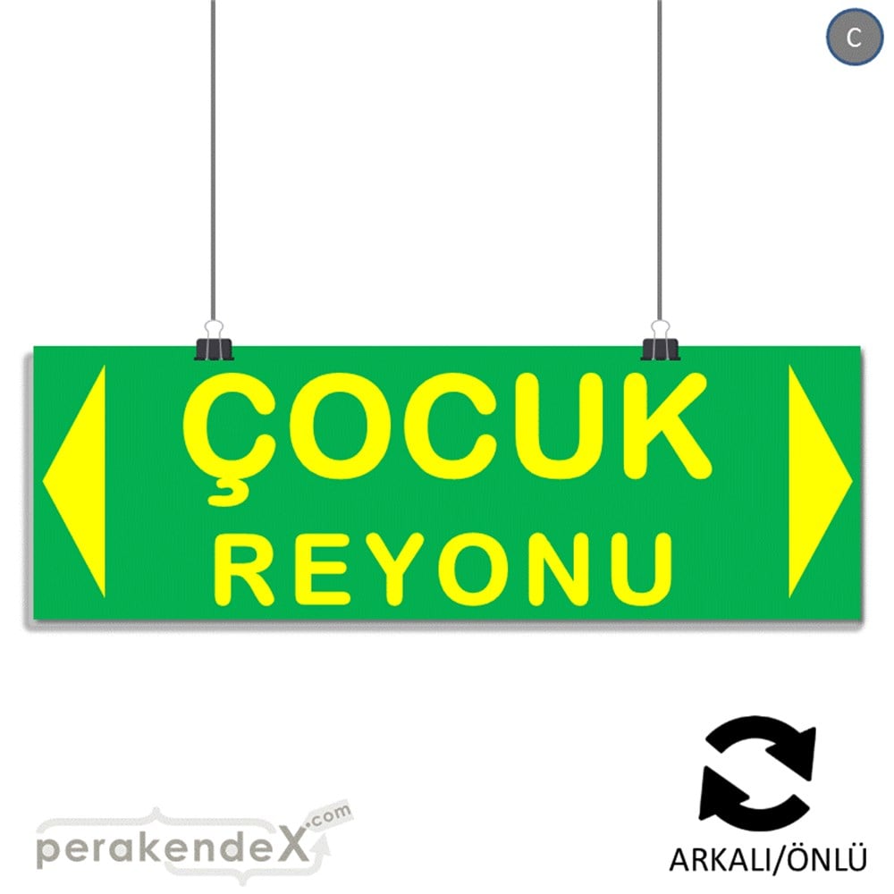 çocuk reyonu yönlendirme SERT PLASTİK BANNER  -dikdörtgen,çift yön baskı