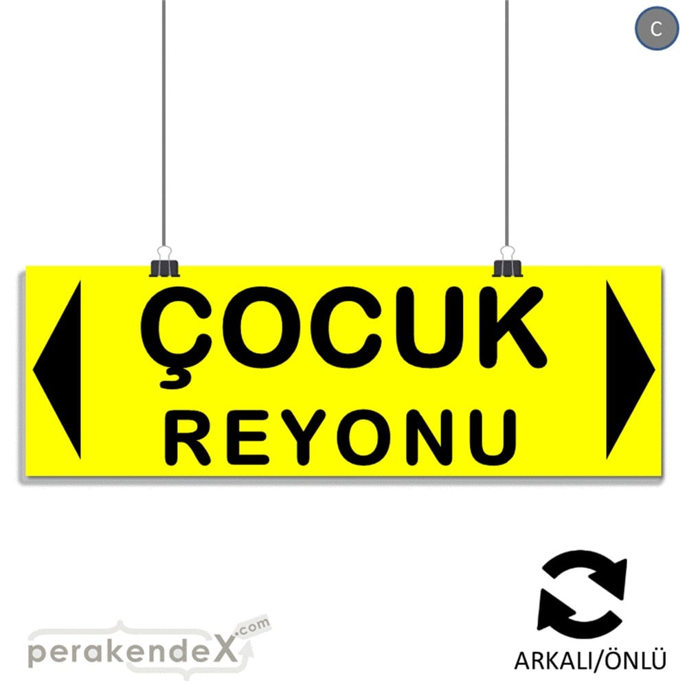çocuk reyonu yönlendirme SERT PLASTİK BANNER  -dikdörtgen,çift yön baskı