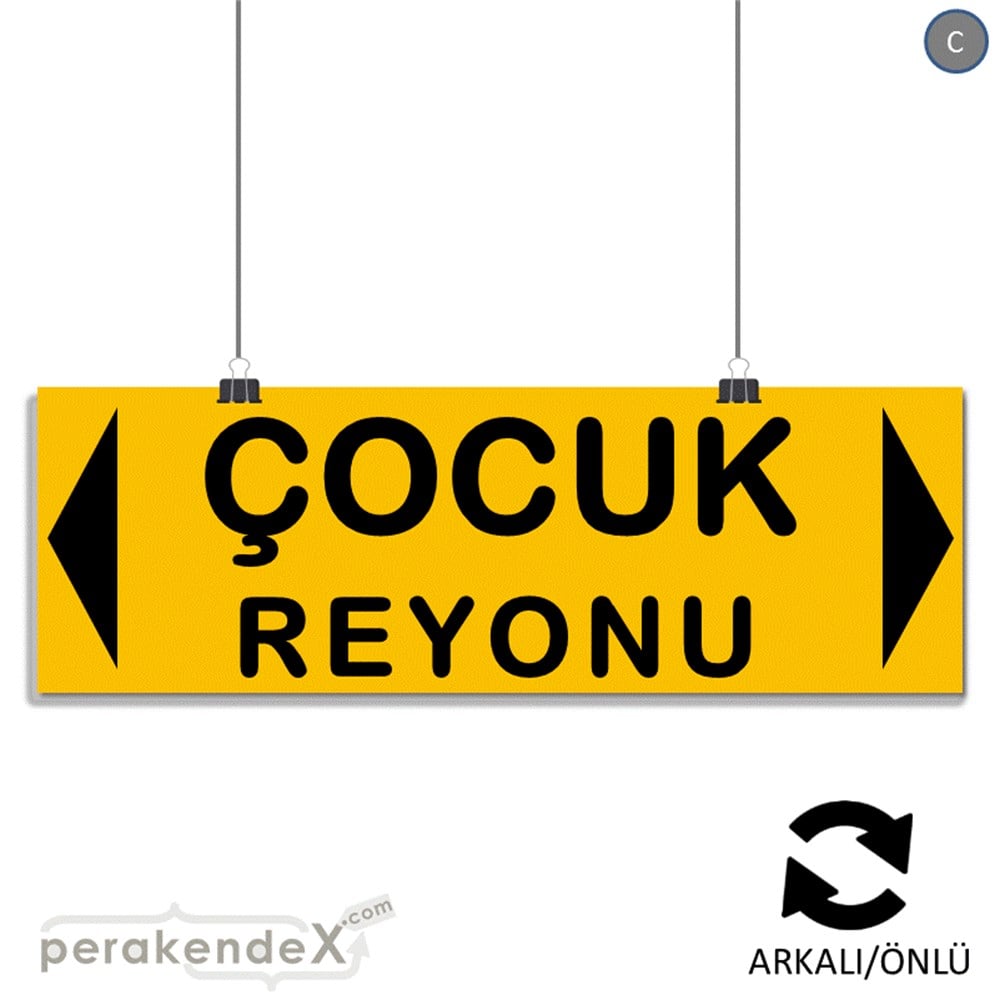 çocuk reyonu yönlendirme SERT PLASTİK BANNER  -dikdörtgen,çift yön baskı