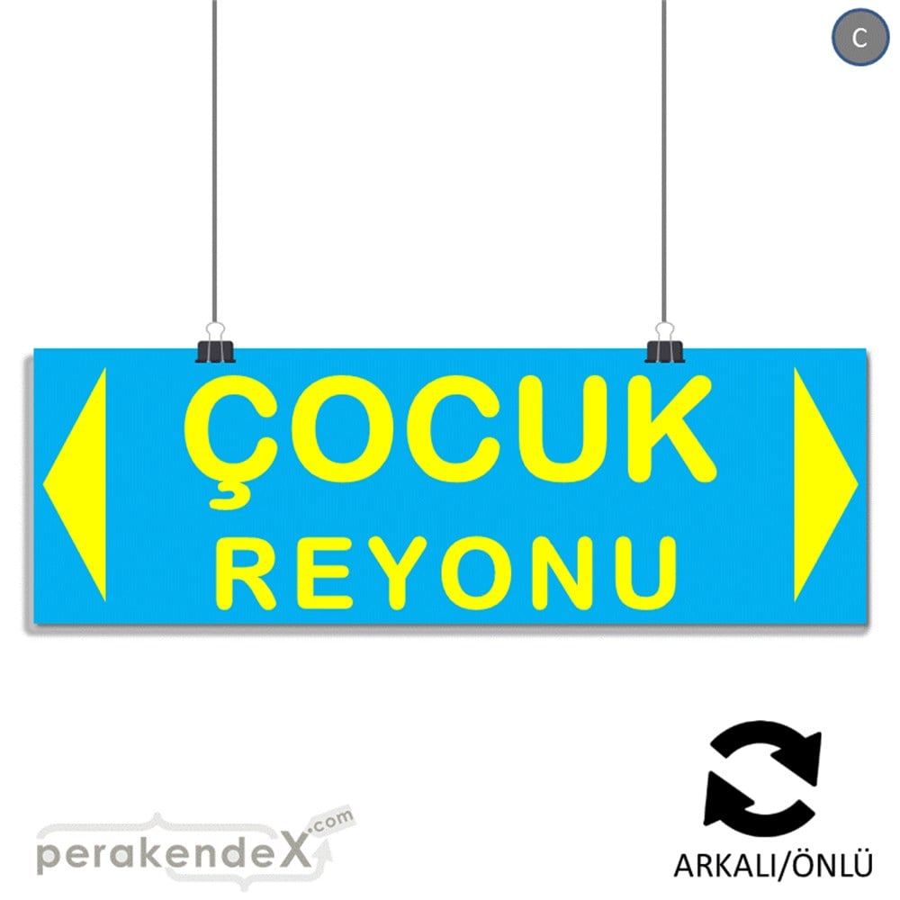 çocuk reyonu yönlendirme SERT PLASTİK BANNER  -dikdörtgen,çift yön baskı