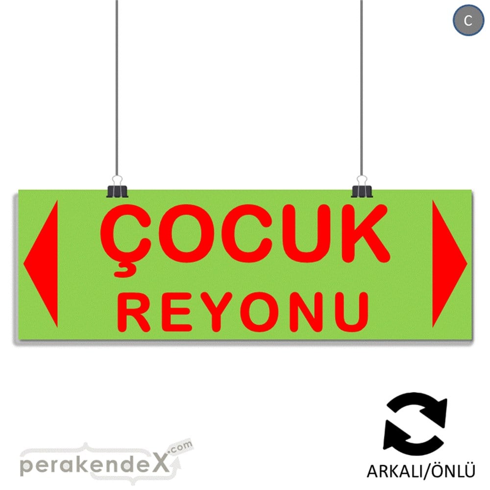 çocuk reyonu yönlendirme SERT PLASTİK BANNER  -dikdörtgen,çift yön baskı