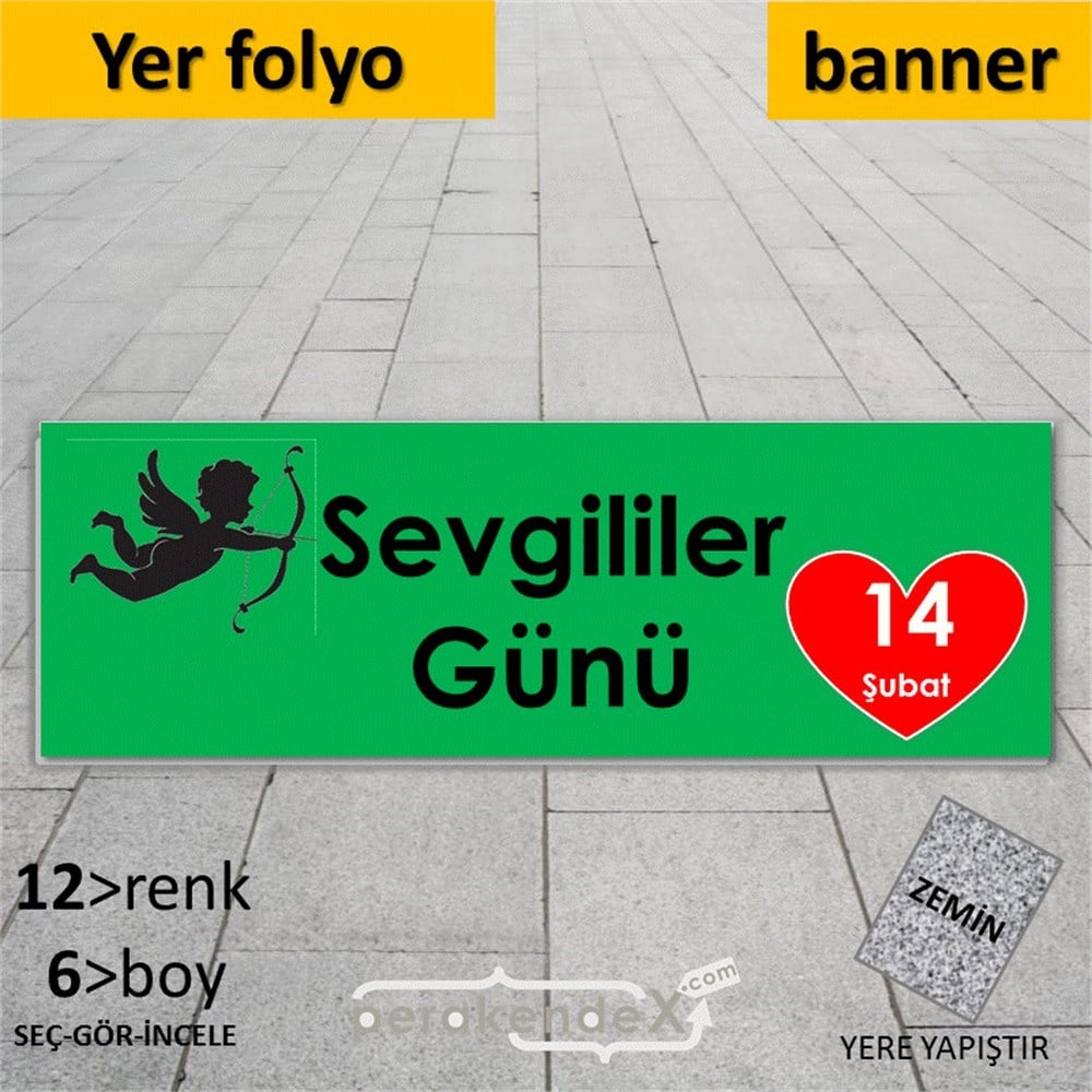 14 şubat sevgililer günü eros YER - ZEMİN FOLYO,  VİNİL (BANNER) -dikdörtgen,tek yön baskı