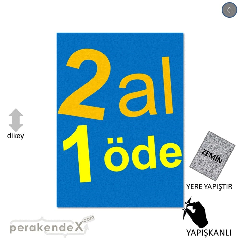 2 al 1 öde YER ZEMİNE YAPIŞIR -dikdörtgen,tek yön baskı