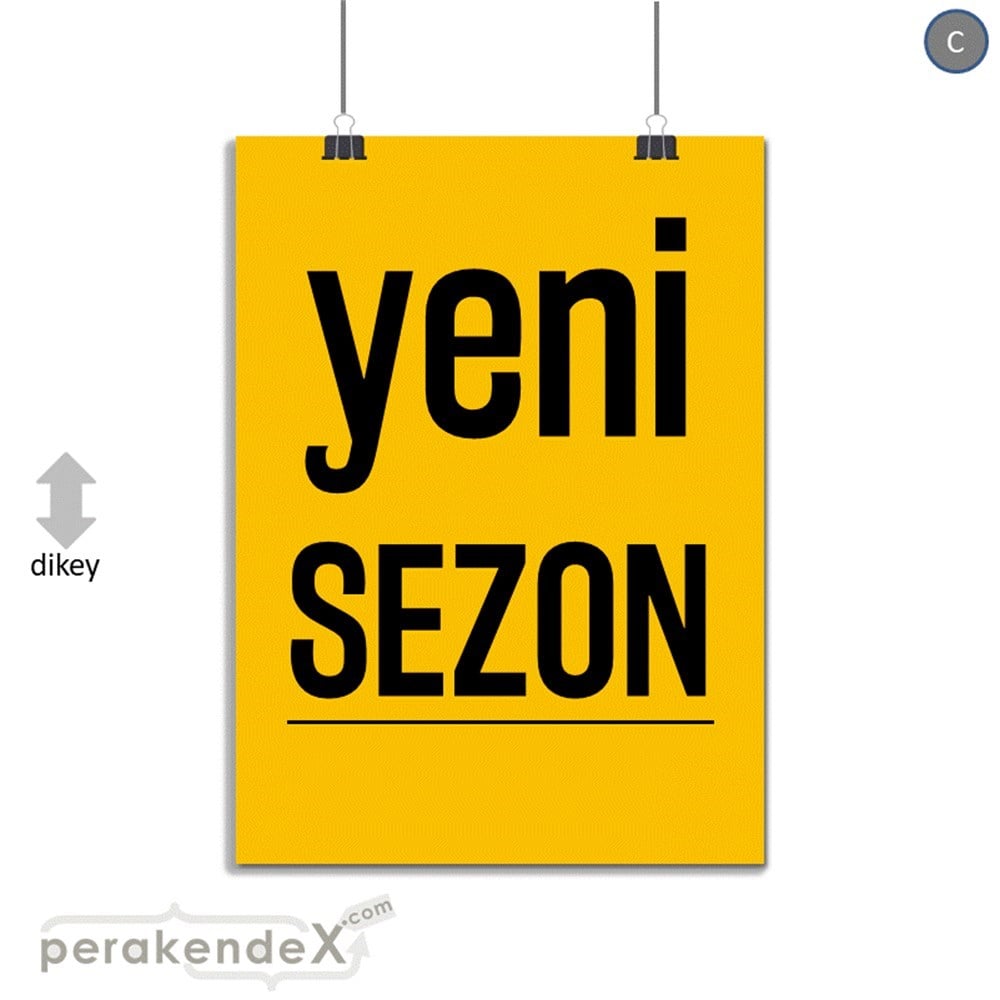 yeni sezon ++ SERT PLASTİK POSTER,  AFİŞ -dikdörtgen,tek yön baskı