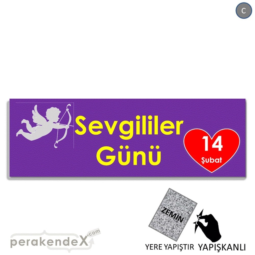14 şubat sevgililer günü eros YER - ZEMİN FOLYO,  VİNİL (BANNER) -dikdörtgen,tek yön baskı