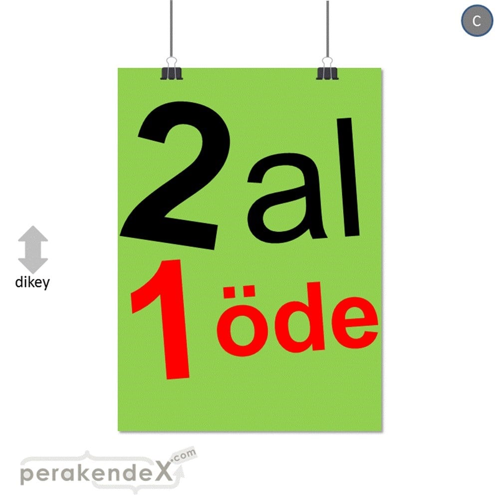 2 al 1 öde SERT PLASTİK POSTER -dikdörtgen,tek yön baskı