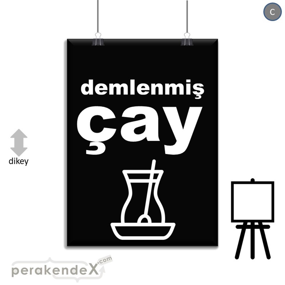 Demlenmiş Çay  SERT PLASTİK POSTER,  AFİŞ -dikdörtgen,tek yön baskısert plastik poster,  afiş