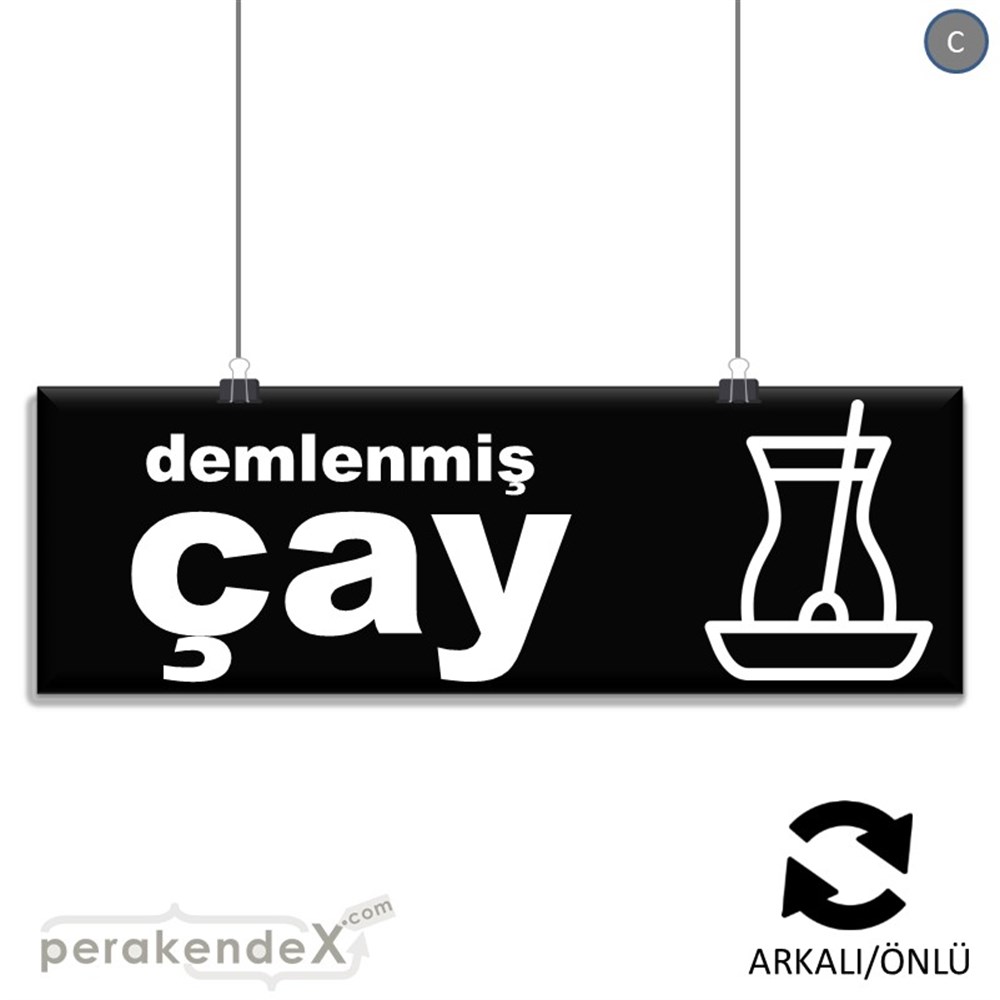 Demlenmiş Çay  SERT PLASTİK POSTER,  AFİŞ (BANNER) -dikdörtgen,çift yön baskısert plastik poster,  afiş