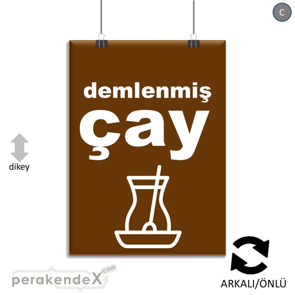 Demlenmiş Çay  SERT PLASTİK POSTER,  AFİŞ -dikdörtgen,çift yön baskısert plastik poster,  afiş