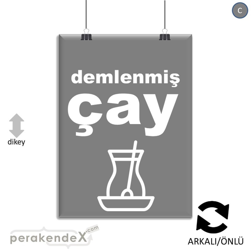 Demlenmiş Çay  SERT PLASTİK POSTER,  AFİŞ -dikdörtgen,çift yön baskısert plastik poster,  afiş