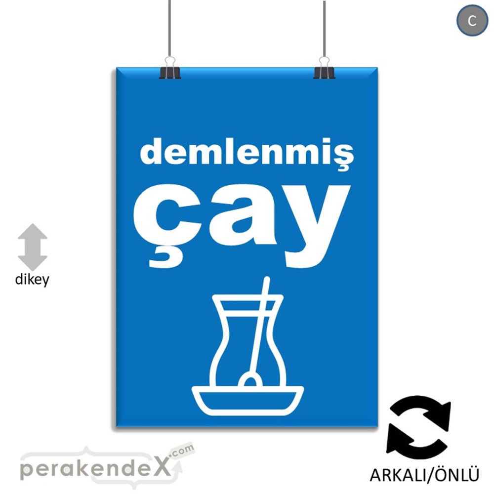 Demlenmiş Çay  SERT PLASTİK POSTER,  AFİŞ -dikdörtgen,çift yön baskısert plastik poster,  afiş