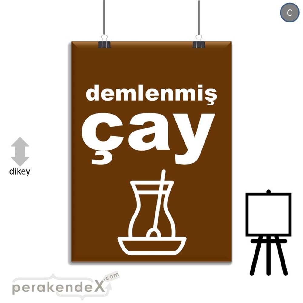 Demlenmiş Çay  SERT PLASTİK POSTER,  AFİŞ -dikdörtgen,tek yön baskısert plastik poster,  afiş