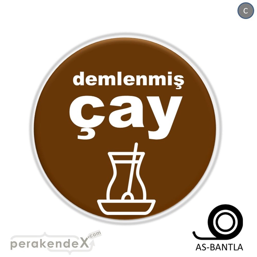 Demlenmiş Çay  SERT PLASTİK POSTER,  AFİŞ -oval,tek yön baskısert plastik poster,  afiş