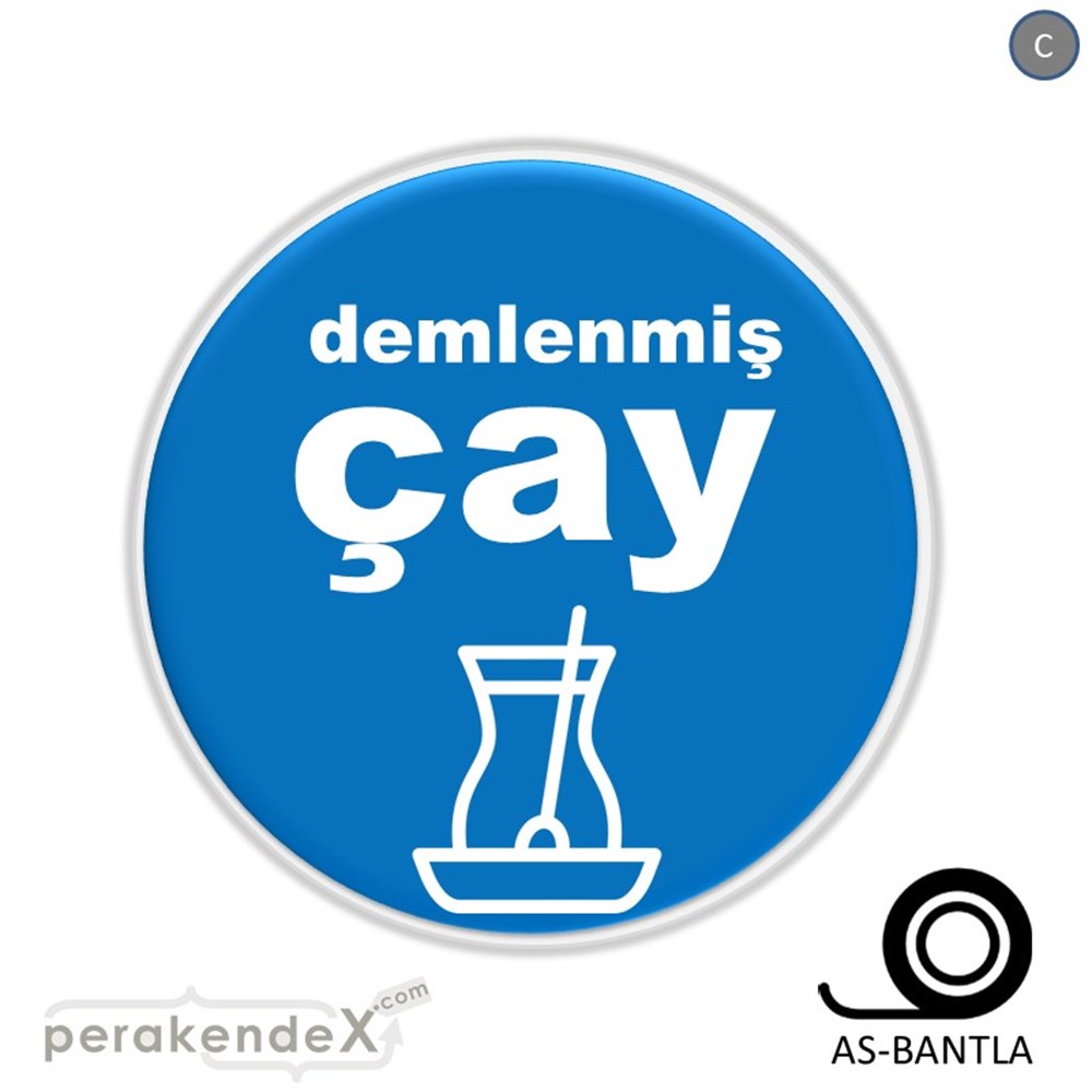 Demlenmiş Çay  SERT PLASTİK POSTER,  AFİŞ -oval,tek yön baskısert plastik poster,  afiş