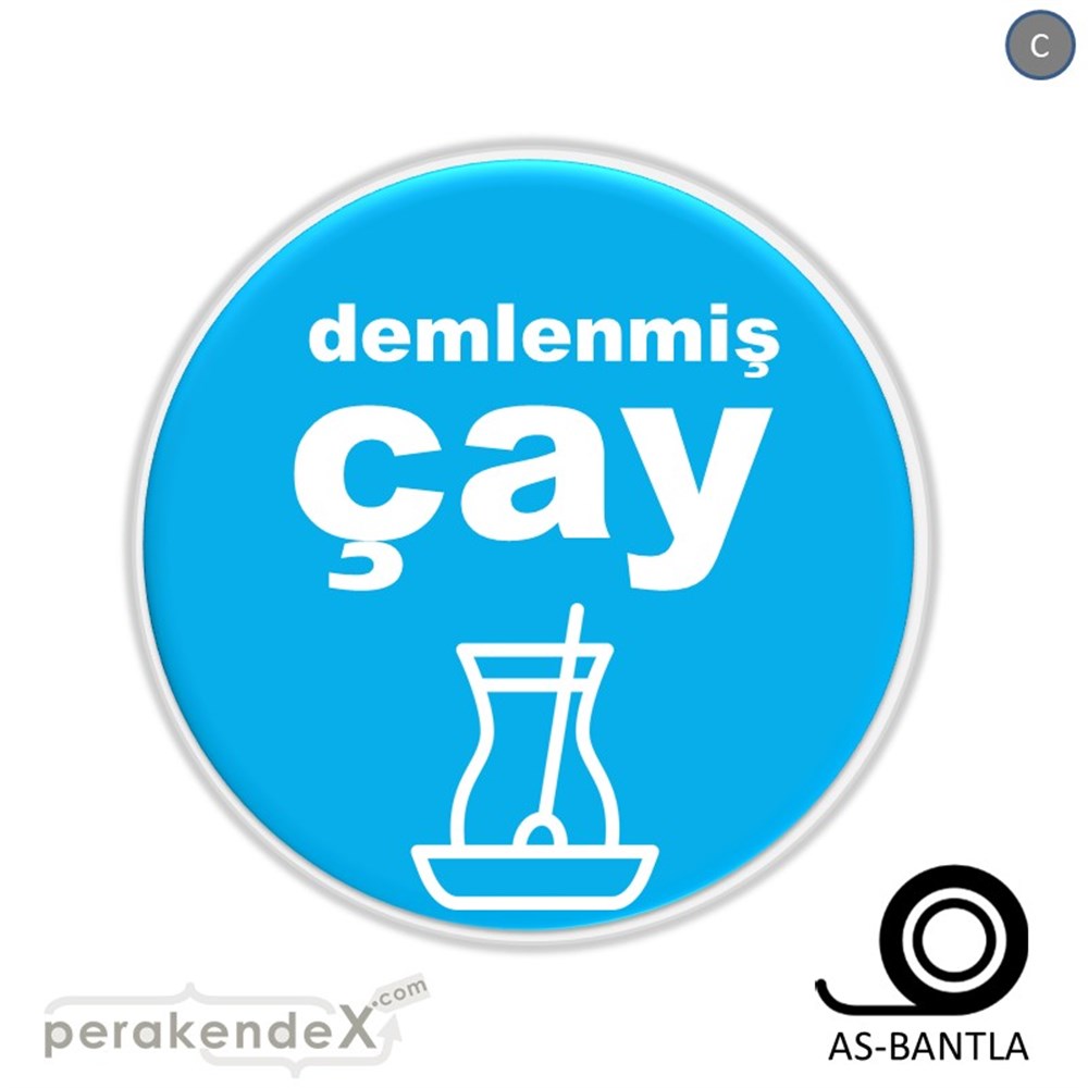 Demlenmiş Çay  SERT PLASTİK POSTER,  AFİŞ -oval,tek yön baskısert plastik poster,  afiş