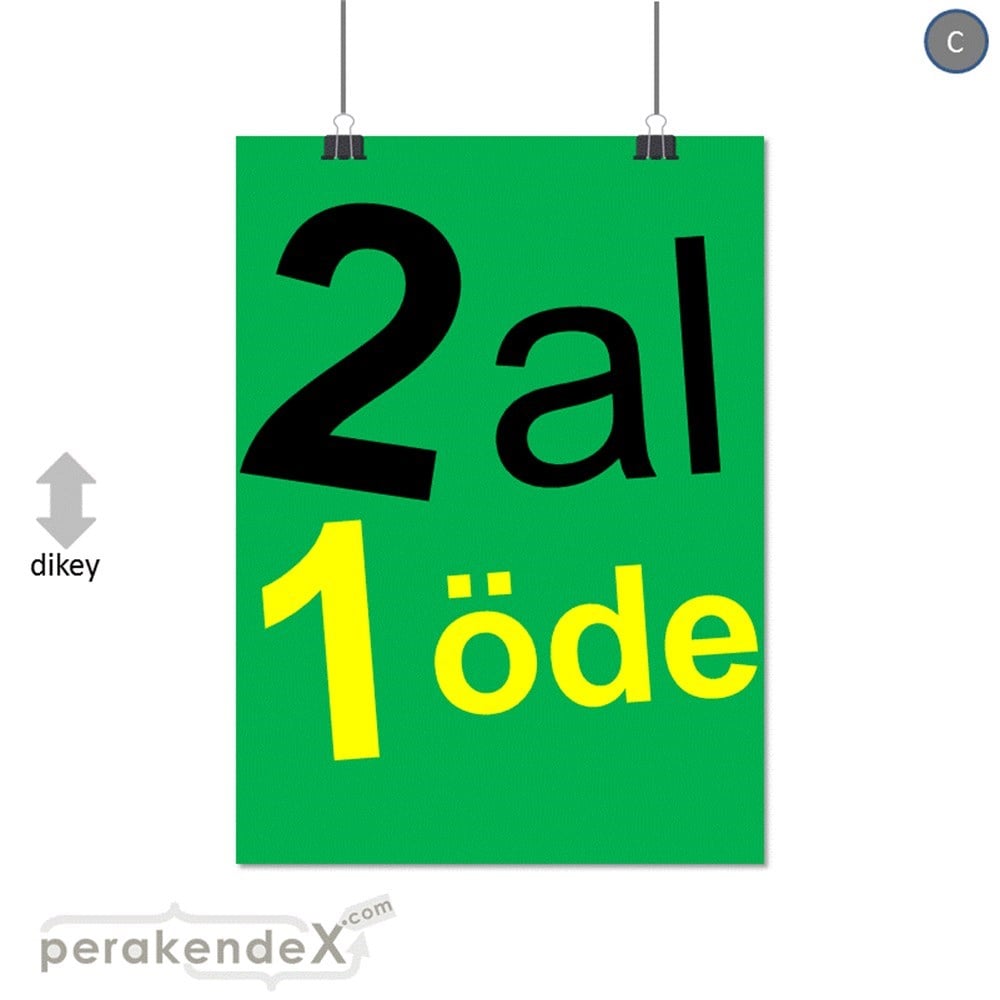 2 al 1 öde SERT PLASTİK POSTER -dikdörtgen,tek yön baskı