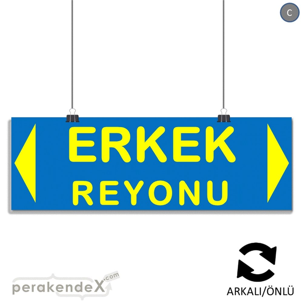 erkek reyonu yönlendirme SERT PLASTİK BANNER  -dikdörtgen,çift yön baskı