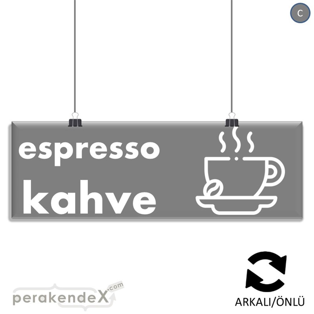 Espresso Kahve SERT PLASTİK POSTER,  AFİŞ (BANNER) -dikdörtgen,çift yön baskısert plastik poster,  afiş