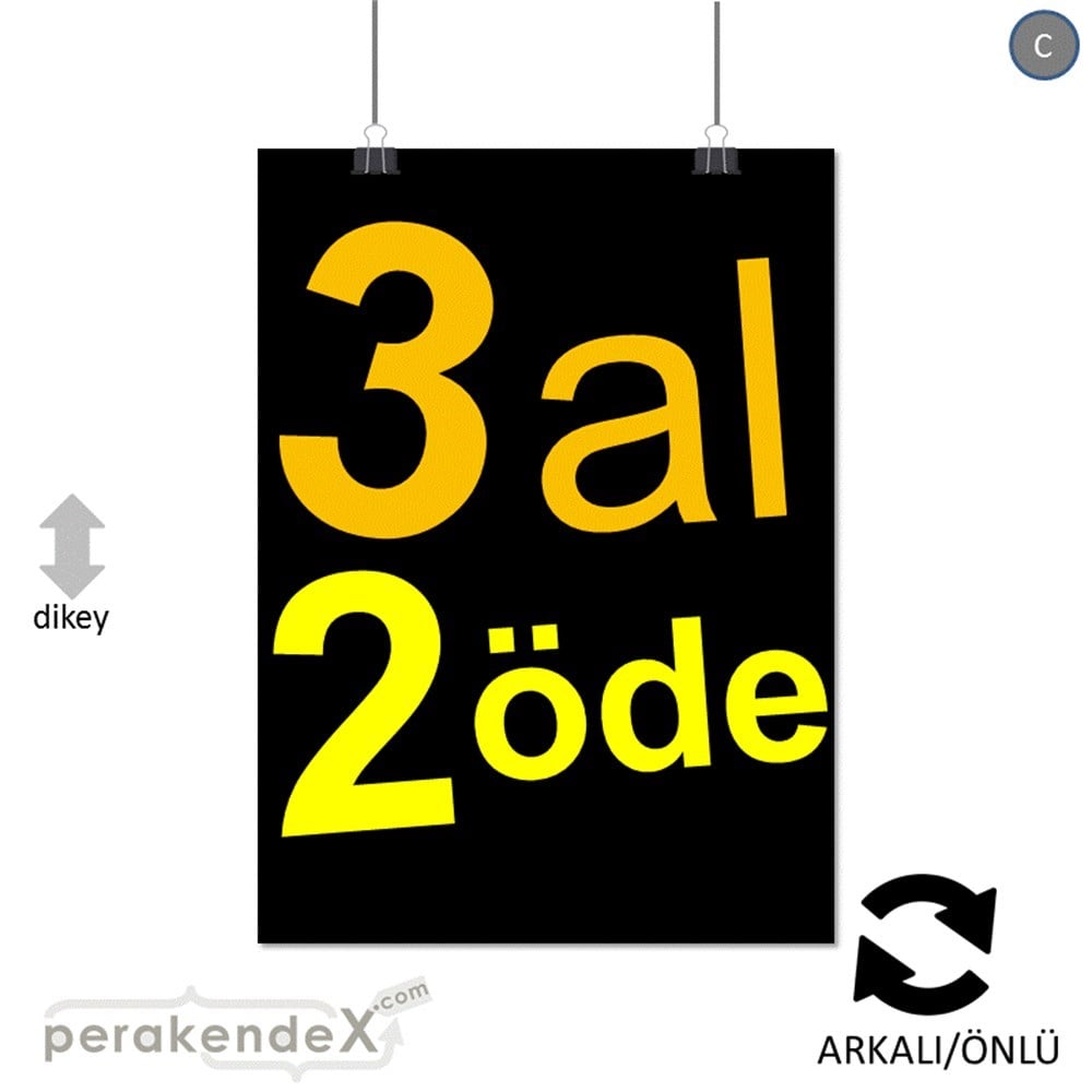 3 al 2 öde SERT PLASTİK POSTER -dikdörtgen,çift yön baskı