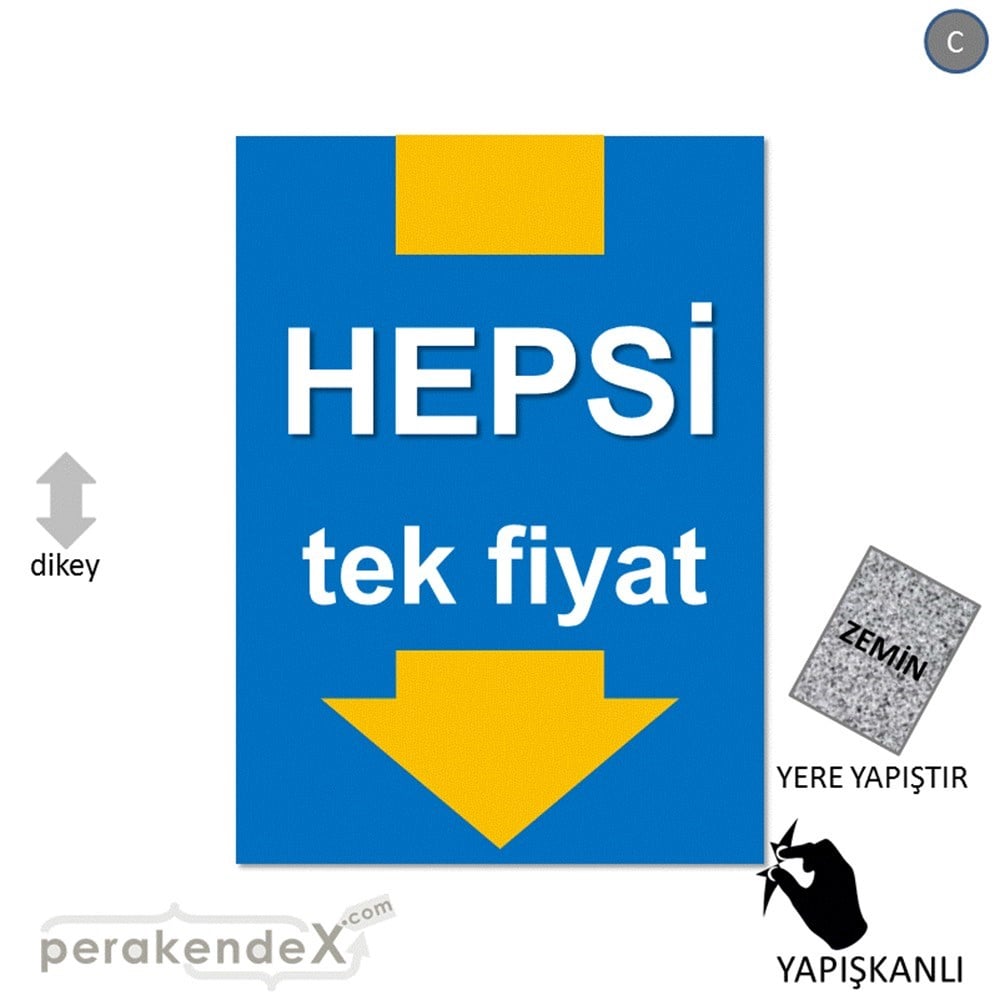 hepsi tek fiyat YER ZEMİNE YAPIŞIR -dikdörtgen,tek yön baskı