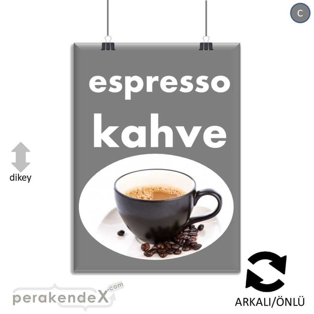 Filtre Kahve (Resimli) SERT PLASTİK POSTER,  AFİŞ -dikdörtgen,çift yön baskısert plastik poster,  afiş