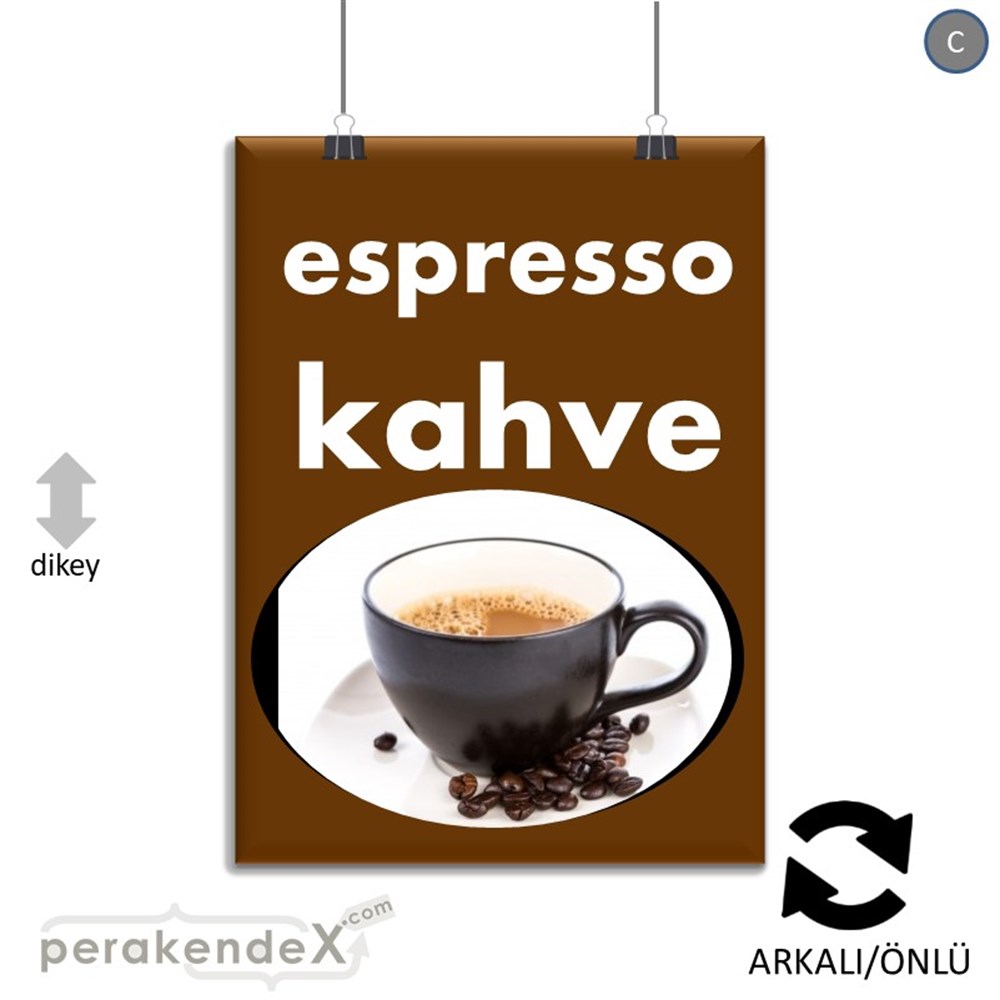Filtre Kahve (Resimli) SERT PLASTİK POSTER,  AFİŞ -dikdörtgen,çift yön baskısert plastik poster,  afiş
