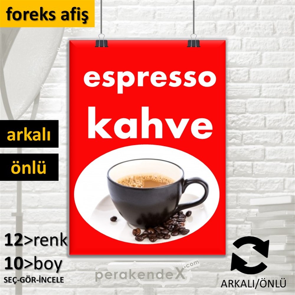 Filtre Kahve (Resimli) SERT PLASTİK POSTER,  AFİŞ -dikdörtgen,çift yön baskısert plastik poster,  afiş