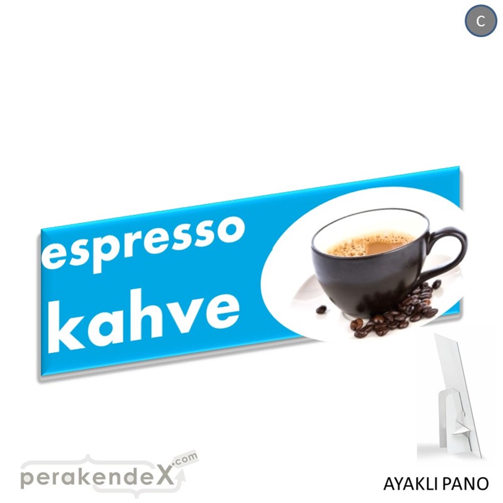 Filtre Kahve (Resimli) SERT PLASTİK POSTER,  AFİŞ (BANNER) -dikdörtgen,çift yön baskısert plastik poster,  afiş