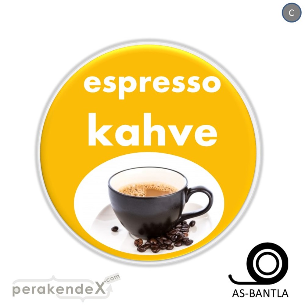 Filtre Kahve (Resimli) SERT PLASTİK POSTER,  AFİŞ -oval,tek yön baskısert plastik poster,  afiş