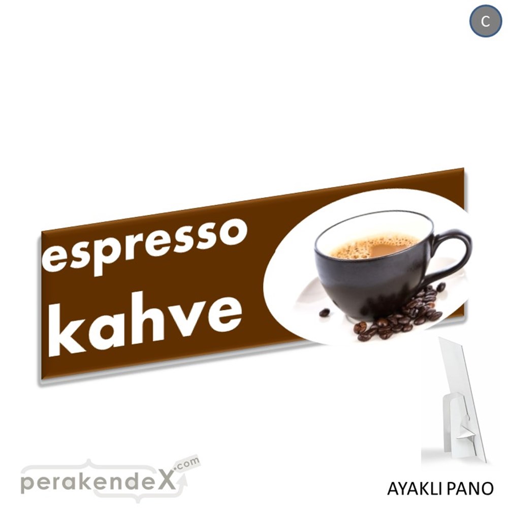 Filtre Kahve (Resimli) SERT PLASTİK POSTER,  AFİŞ (BANNER) -dikdörtgen,çift yön baskısert plastik poster,  afiş