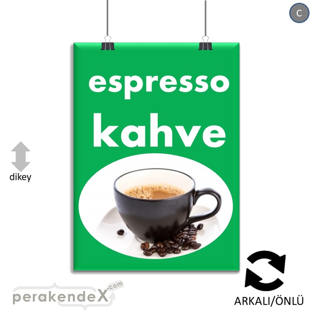 Filtre Kahve (Resimli) SERT PLASTİK POSTER,  AFİŞ -dikdörtgen,çift yön baskısert plastik poster,  afiş