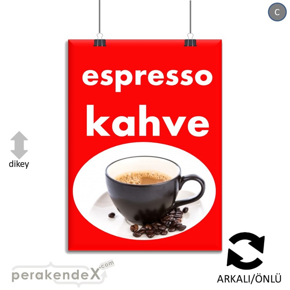 Filtre Kahve (Resimli) SERT PLASTİK POSTER,  AFİŞ -dikdörtgen,çift yön baskısert plastik poster,  afiş