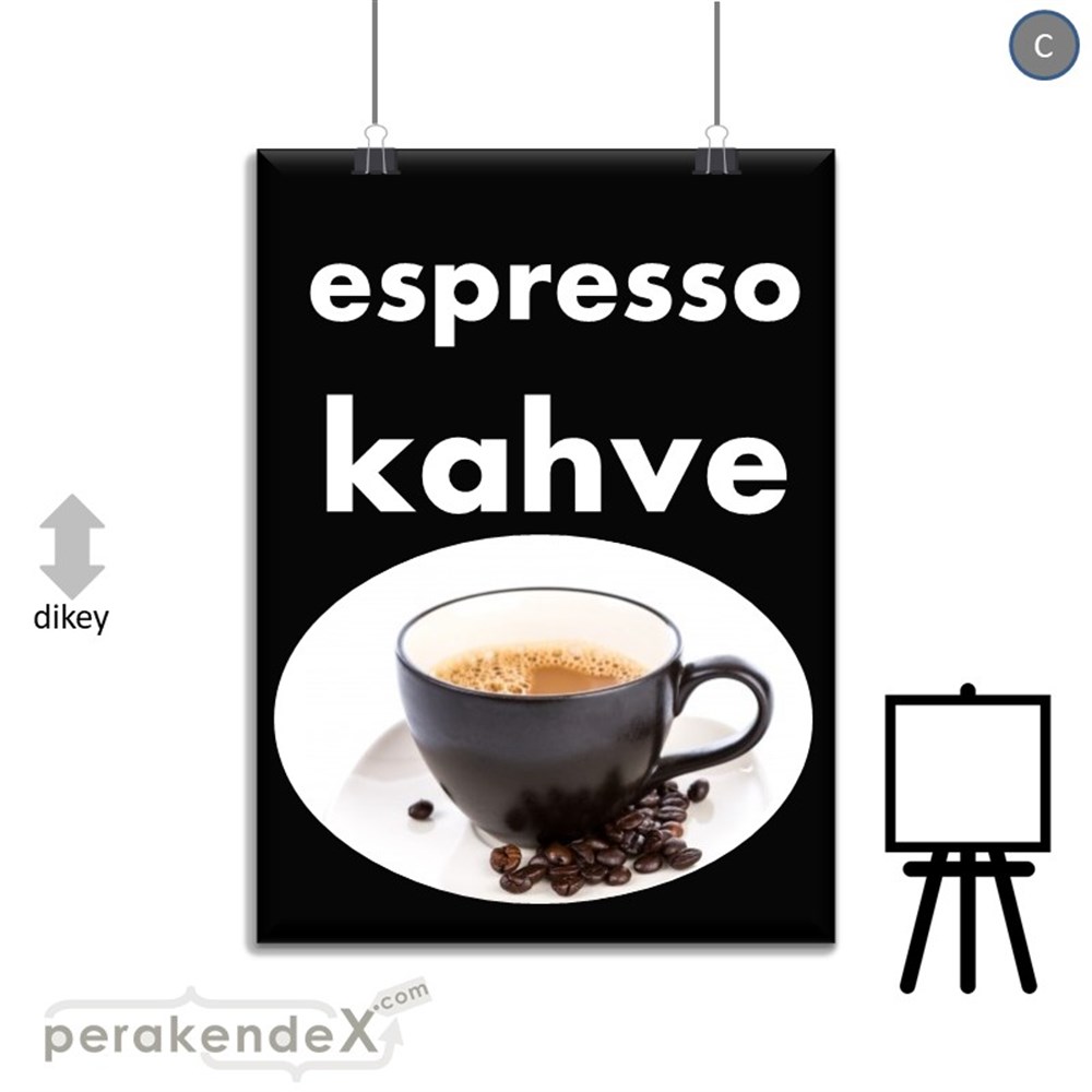 Filtre Kahve (Resimli) SERT PLASTİK POSTER,  AFİŞ -dikdörtgen,tek yön baskısert plastik poster,  afiş