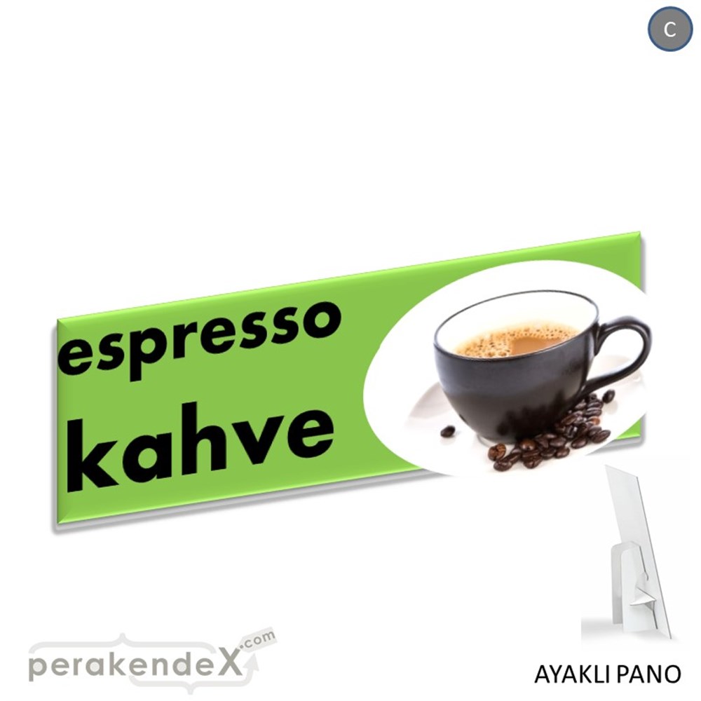 Filtre Kahve (Resimli) SERT PLASTİK POSTER,  AFİŞ (BANNER) -dikdörtgen,çift yön baskısert plastik poster,  afiş
