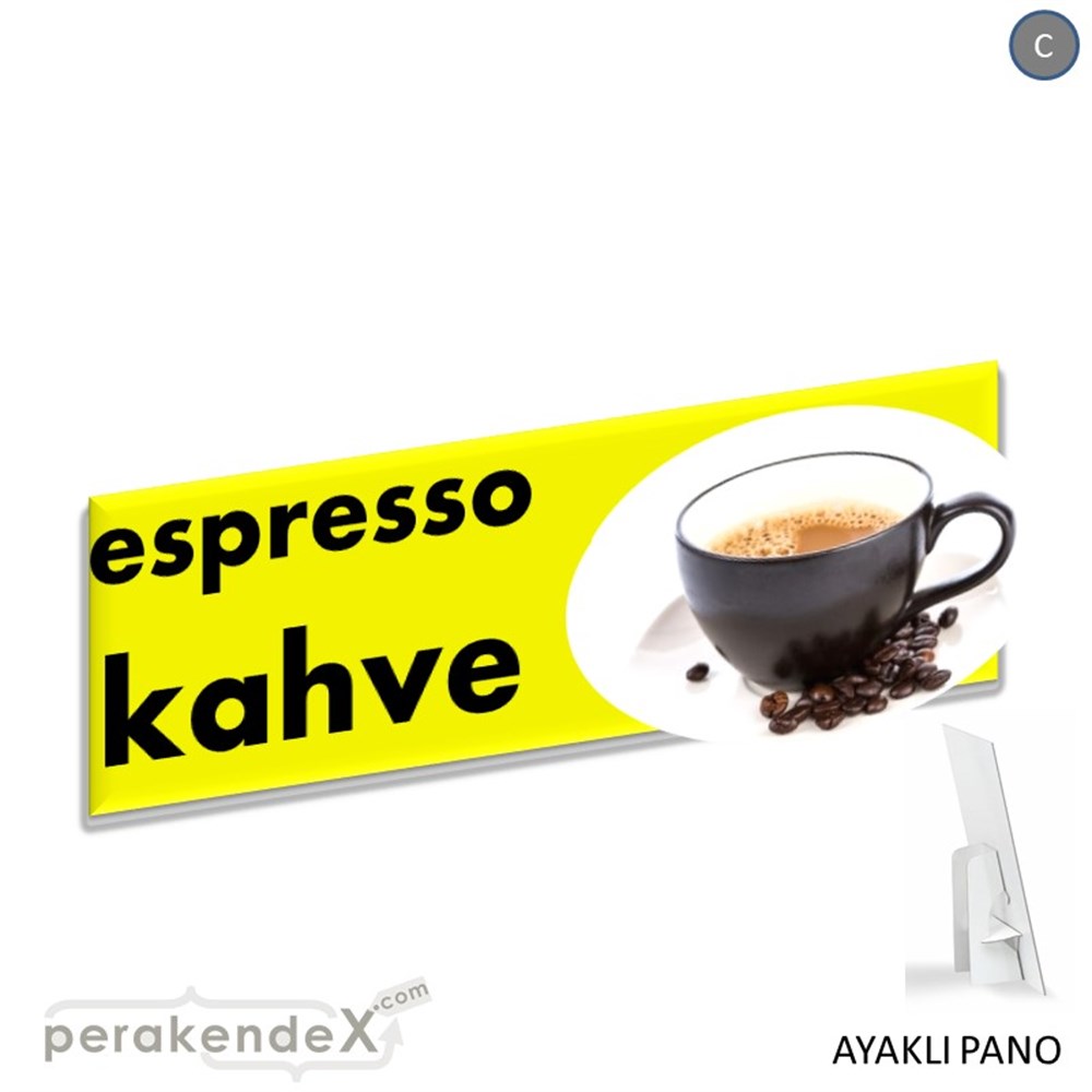 Filtre Kahve (Resimli) SERT PLASTİK POSTER,  AFİŞ (BANNER) -dikdörtgen,çift yön baskısert plastik poster,  afiş