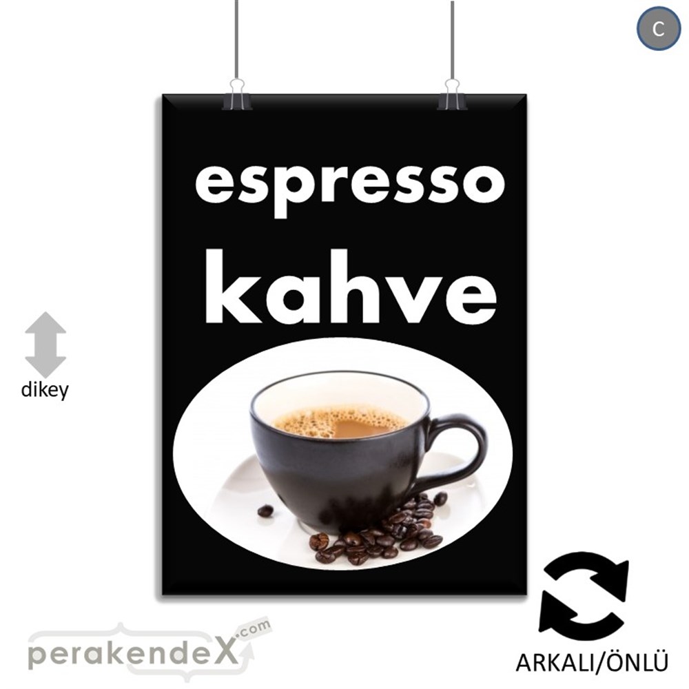 Filtre Kahve (Resimli) SERT PLASTİK POSTER,  AFİŞ -dikdörtgen,çift yön baskısert plastik poster,  afiş