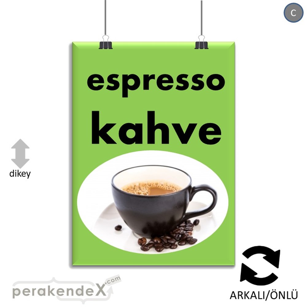 Filtre Kahve (Resimli) SERT PLASTİK POSTER,  AFİŞ -dikdörtgen,çift yön baskısert plastik poster,  afiş