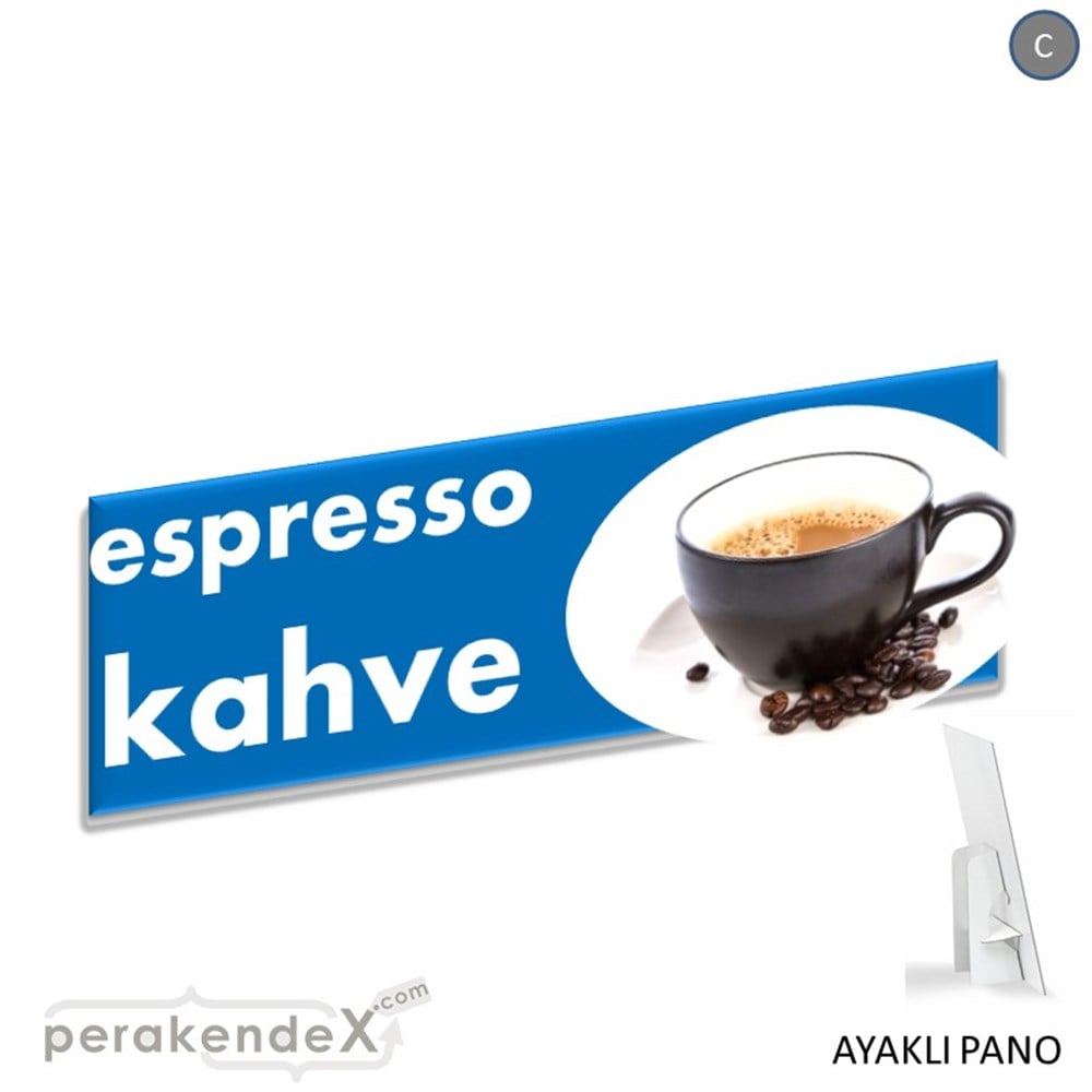 Filtre Kahve (Resimli) SERT PLASTİK POSTER,  AFİŞ (BANNER) -dikdörtgen,çift yön baskısert plastik poster,  afiş