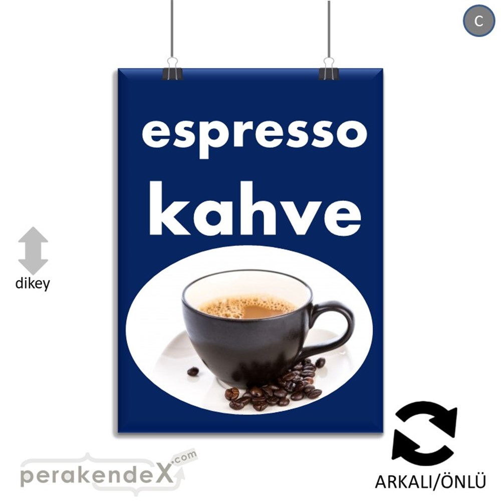 Filtre Kahve (Resimli) SERT PLASTİK POSTER,  AFİŞ -dikdörtgen,çift yön baskısert plastik poster,  afiş