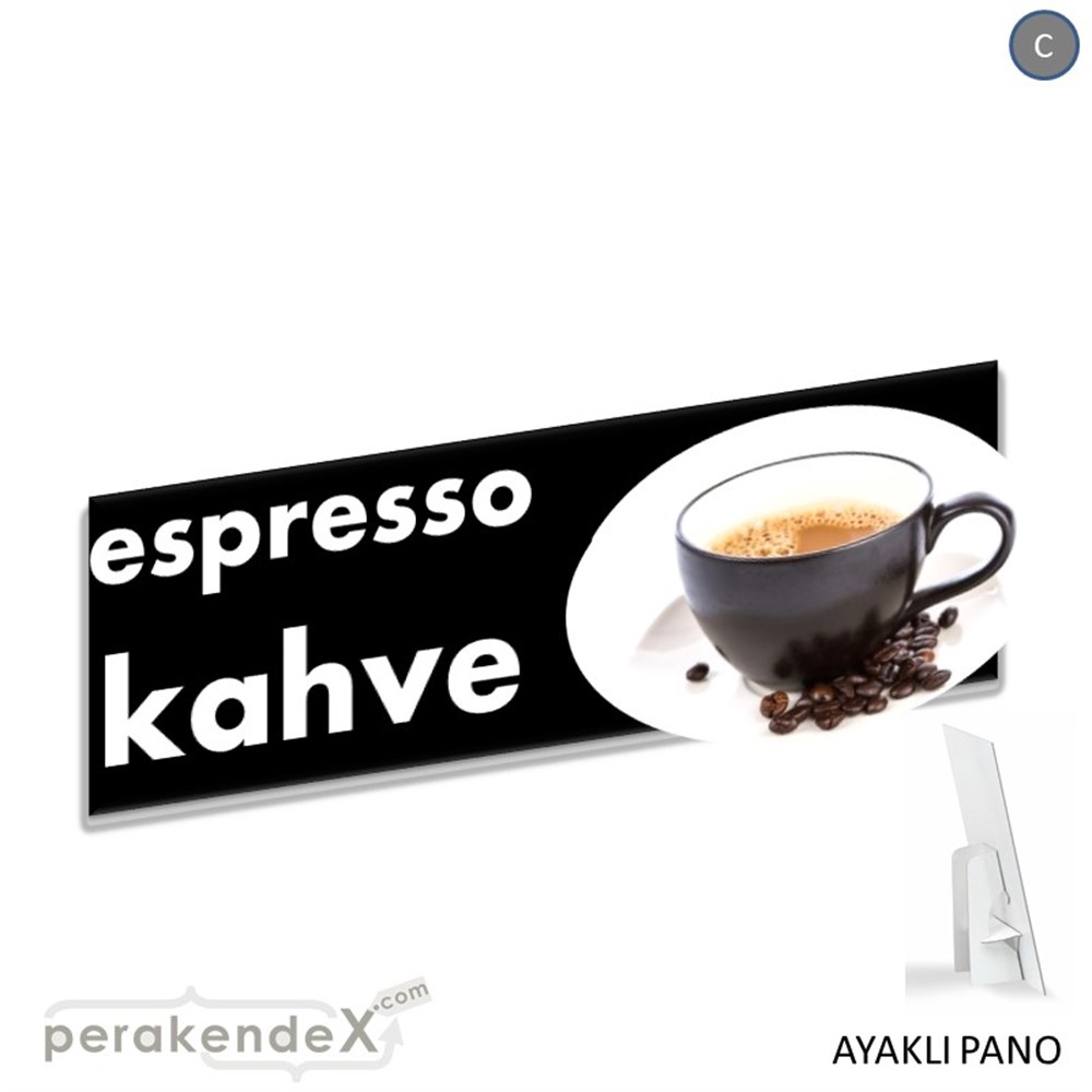 Filtre Kahve (Resimli) SERT PLASTİK POSTER,  AFİŞ (BANNER) -dikdörtgen,çift yön baskısert plastik poster,  afiş
