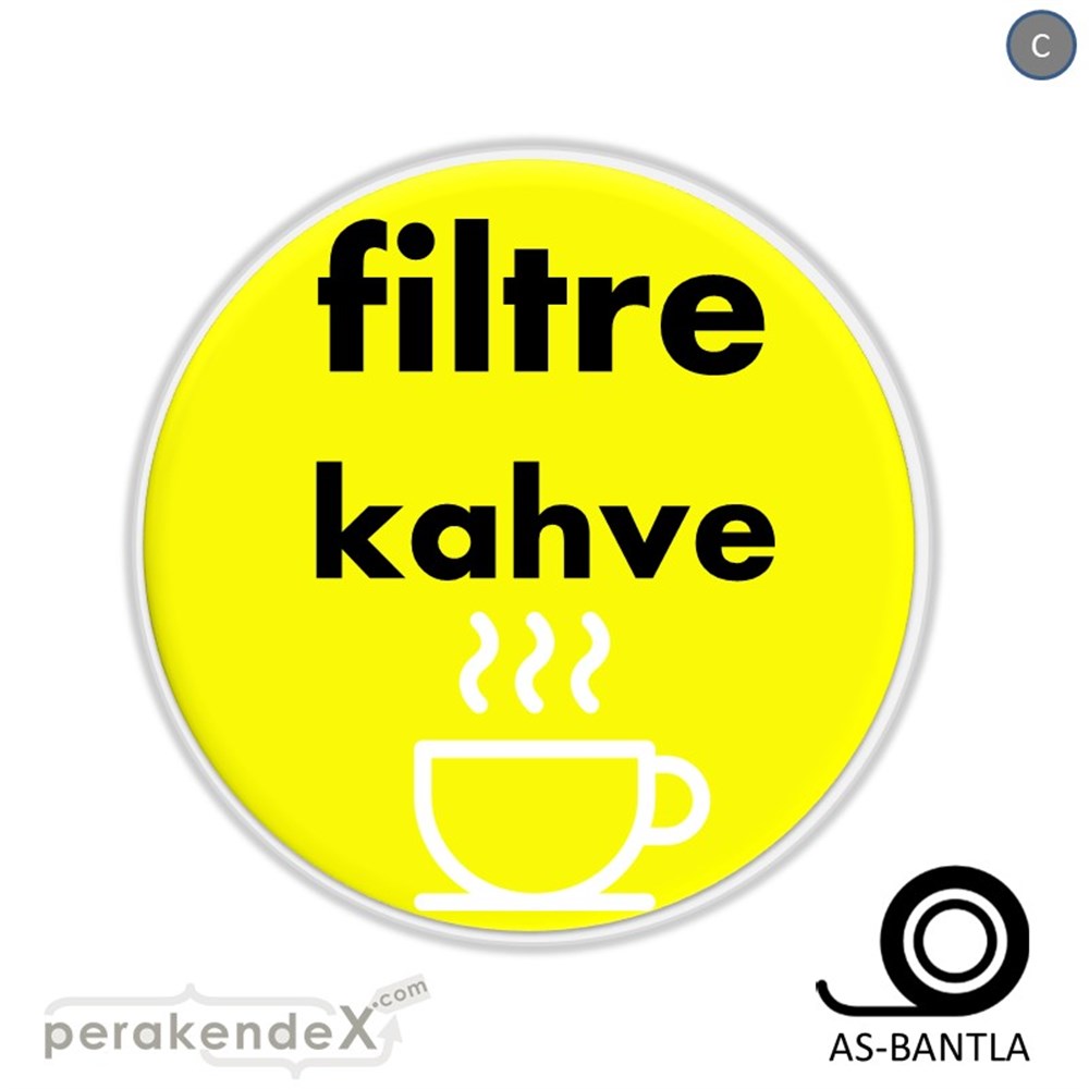 Filtre Kahve SERT PLASTİK POSTER,  AFİŞ -oval,tek yön baskısert plastik poster,  afiş