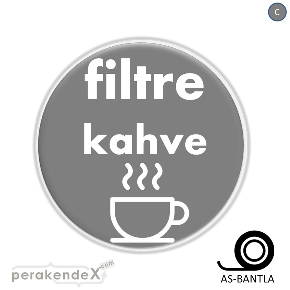 Filtre Kahve SERT PLASTİK POSTER,  AFİŞ -oval,tek yön baskısert plastik poster,  afiş