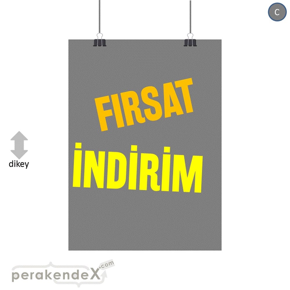 fırsat indirim SERT PLASTİK POSTER -dikdörtgen,tek yön baskı