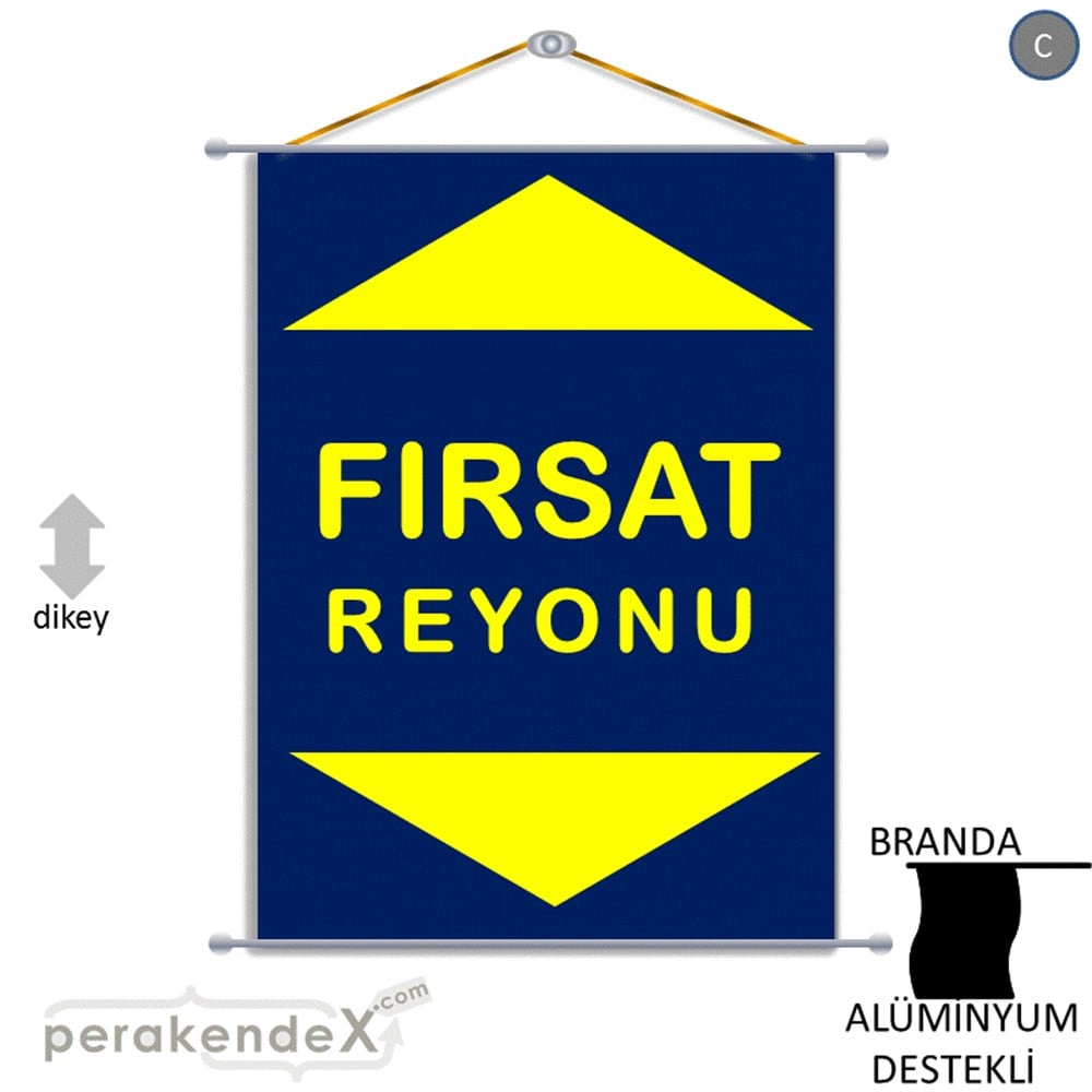 fırsat reyonu yönlendirme BRANDA AFİŞİ -dikdörtgen,tek yön baskı