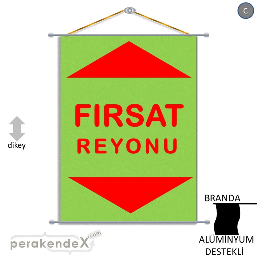 fırsat reyonu yönlendirme BRANDA AFİŞİ -dikdörtgen,tek yön baskı