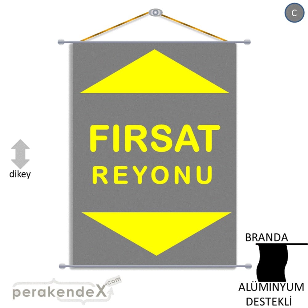 fırsat reyonu yönlendirme BRANDA AFİŞİ -dikdörtgen,tek yön baskı