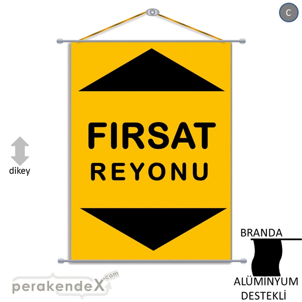 fırsat reyonu yönlendirme BRANDA AFİŞİ -dikdörtgen,tek yön baskı