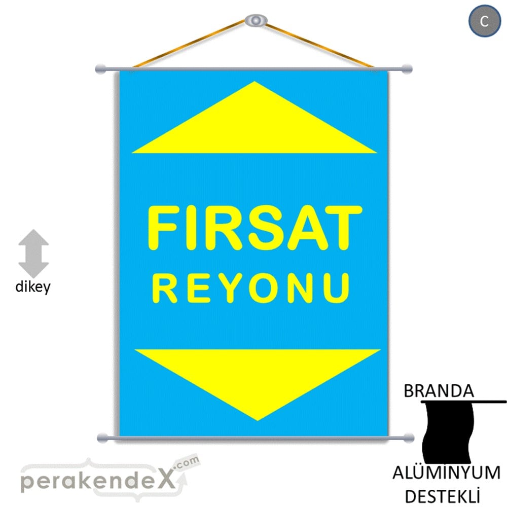 fırsat reyonu yönlendirme BRANDA AFİŞİ -dikdörtgen,tek yön baskı