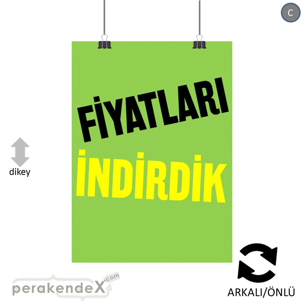 fiyatları indirdik POSTERİ -dikdörtgen,çift yön baskı