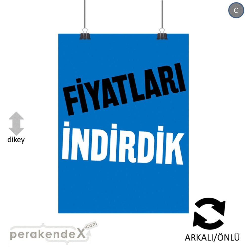 fiyatları indirdik POSTERİ -dikdörtgen,çift yön baskı